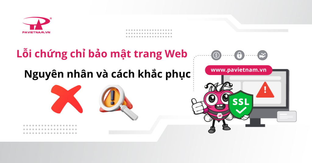 Kiểm tra chứng nhận bảo mật SSL giúp đảm bảo an toàn thông tin